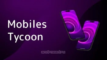 Mobiles Tycoon - скриншот 1